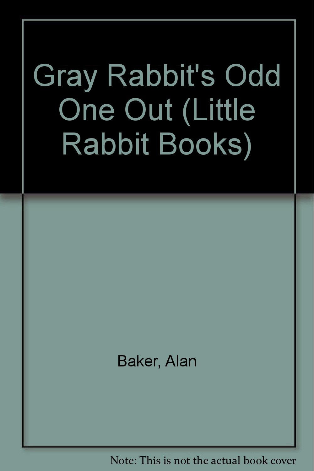 Gray Rabbit's Odd One Out (Little Rabbit Books),Used