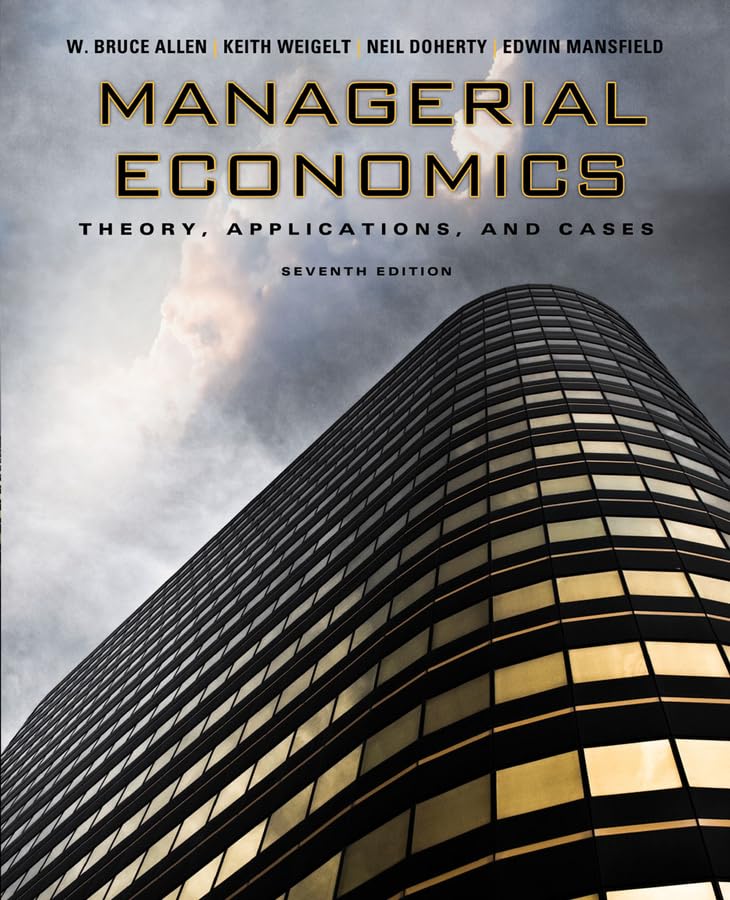 Managerial Economics: Theory, Applications, and Cases (Seventh Edition),Used