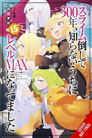 I've Been Killing Slimes for 300 Years and Maxed Out My Level, Vol. 15 (Volume 15) (I've Been Killing Slimes for 300 Years and M,New