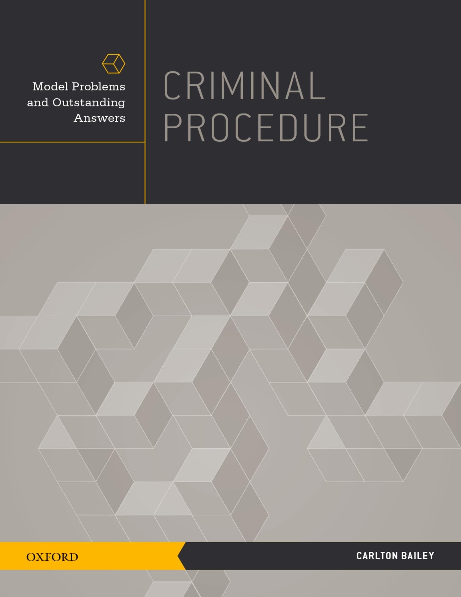 Criminal Procedure: Model Problems and Outstanding Answers,Used