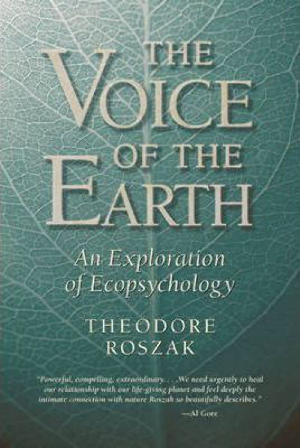 Voice of the Earth: An Exploration of Ecopsychology,New