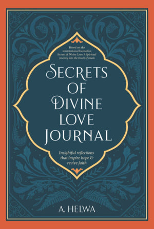 Secrets of Divine Love Journal: Insightful Reflections that Inspire Hope and Revive Faith (Studying Quran & Hadith),Used