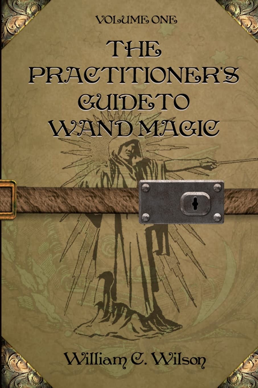 The Practitioner's Guide to Wand Magic,Used