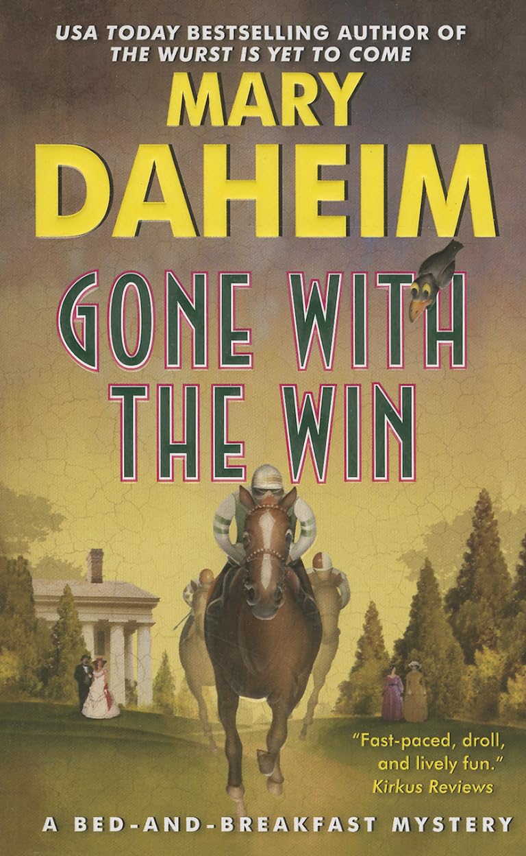 Gone with the Win: A BedandBreakfast Mystery (BedandBreakfast Mysteries),Used