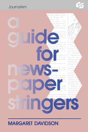 A Guide for Newspaper Stringers (Routledge Communication Series),Used