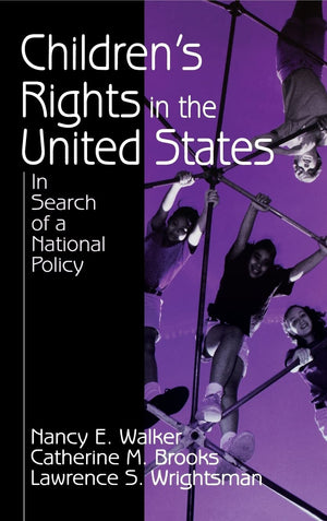 Children'S Rights In The United States: In Search Of A National Policy,Used