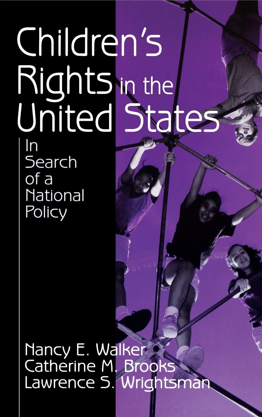 Children'S Rights In The United States: In Search Of A National Policy,Used