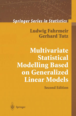 Multivariate Statistical Modelling Based on Generalized Linear Models (Springer Series in Statistics),Used