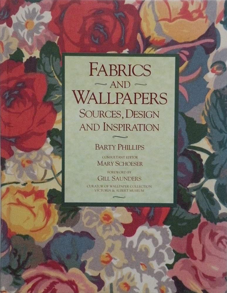 Fabrics and Wallpapers: Sources, Design, and Inspiration,Used