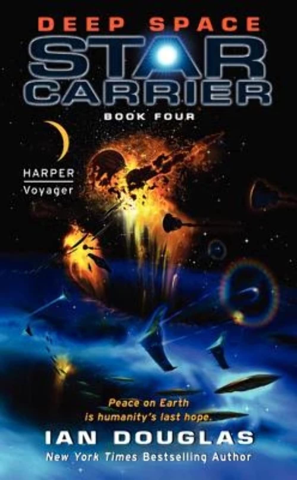 Deep Space: Star Carrier: Book Four (Star Carrier Series, 4),Used
