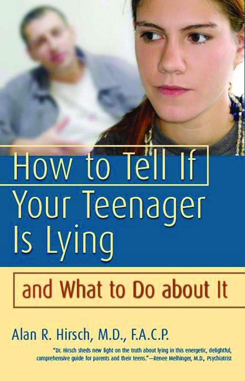 How to Tell If Your Teenager is Lying: And What to Do About It,Used