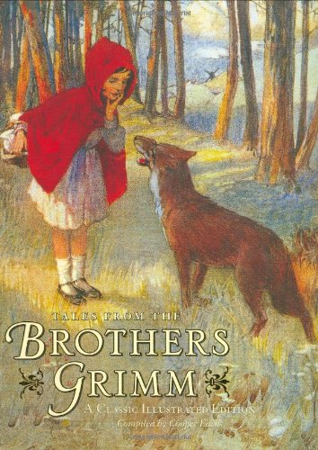 Tales from the Brothers Grimm: A Classic Illustrated Edition (Classic Illustrated, CLAS),New