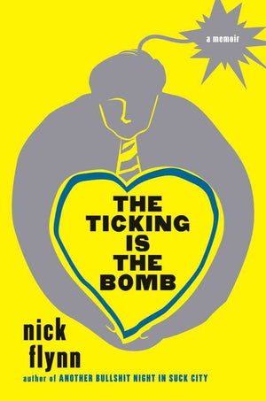 The Ticking Is the Bomb: A Memoir,Used