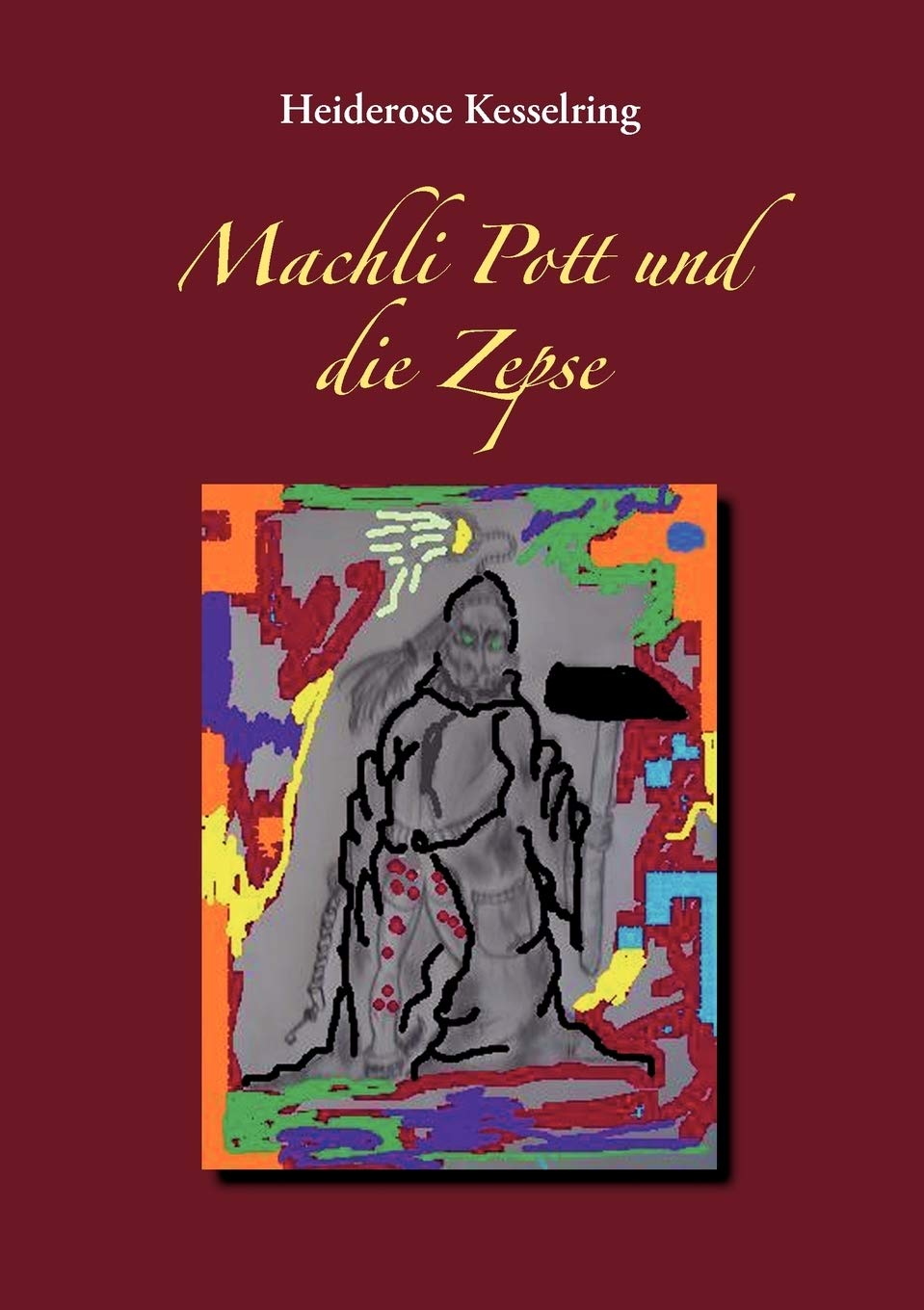 Machli Pott und die Zepse (German Edition),Used