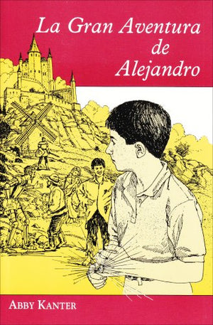 La Gran Aventura De Alejandro (Spanish Edition),New