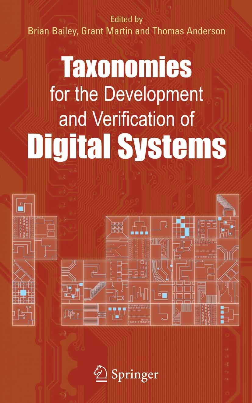 Taxonomies for the Development and Verification of Digital Systems,New