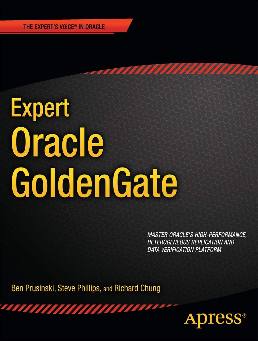 Expert Oracle GoldenGate (Expert's Voice in Oracle),Used