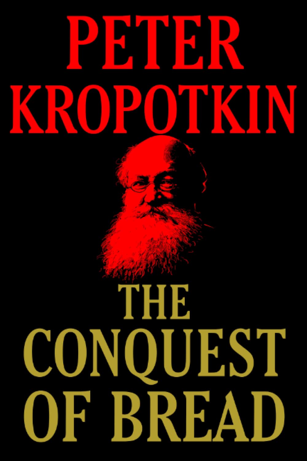 The Conquest of Bread,New