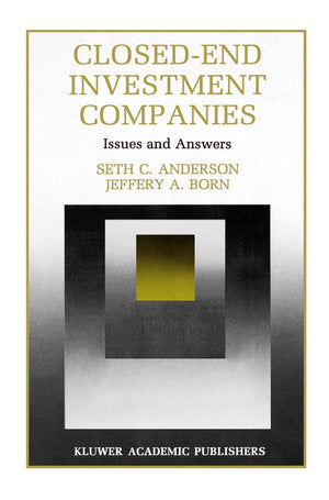 Closedend Investment Companies: Issues And Answers (Innovations In Financial Markets And Institutions, 7),Used