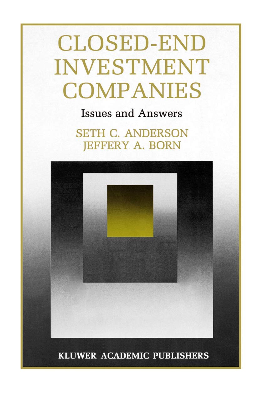 Closedend Investment Companies: Issues And Answers (Innovations In Financial Markets And Institutions, 7),Used