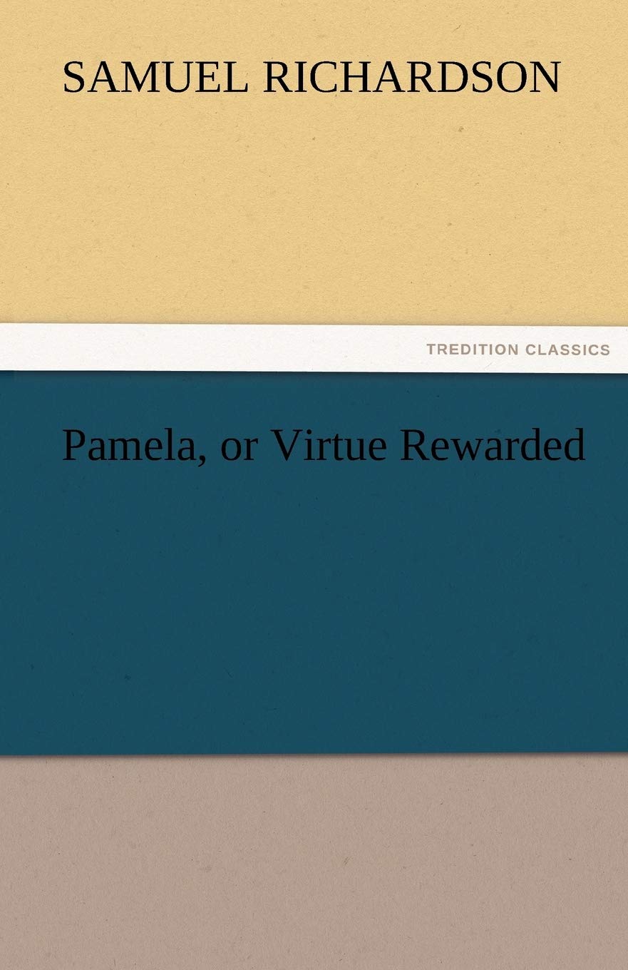 Pamela, or Virtue Rewarded,Used