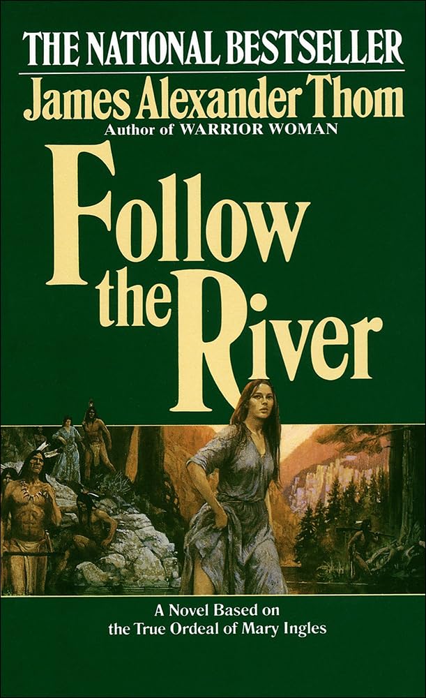 Follow The River