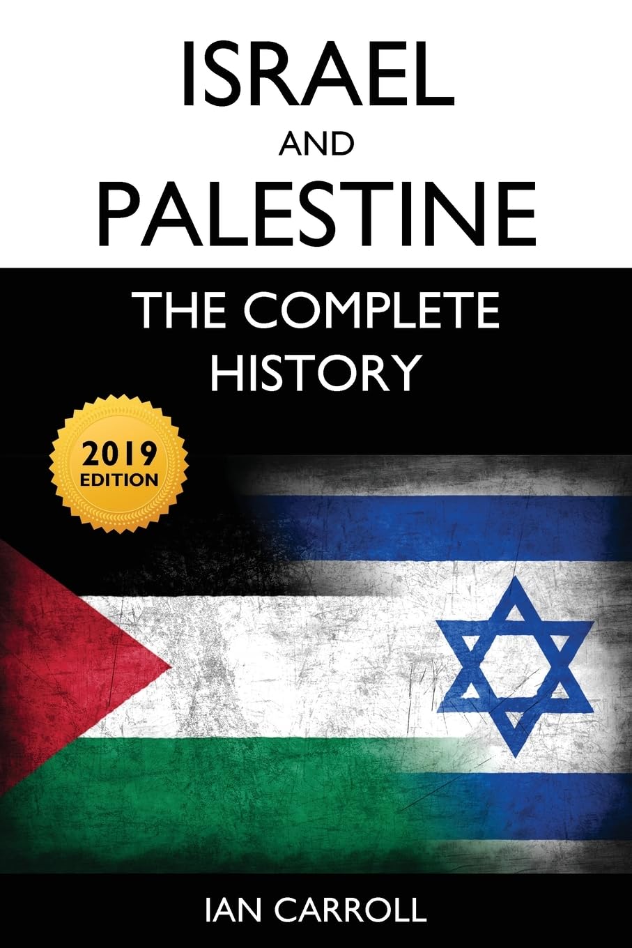 Israel and Palestine: The Complete History [2019 Edition],Used