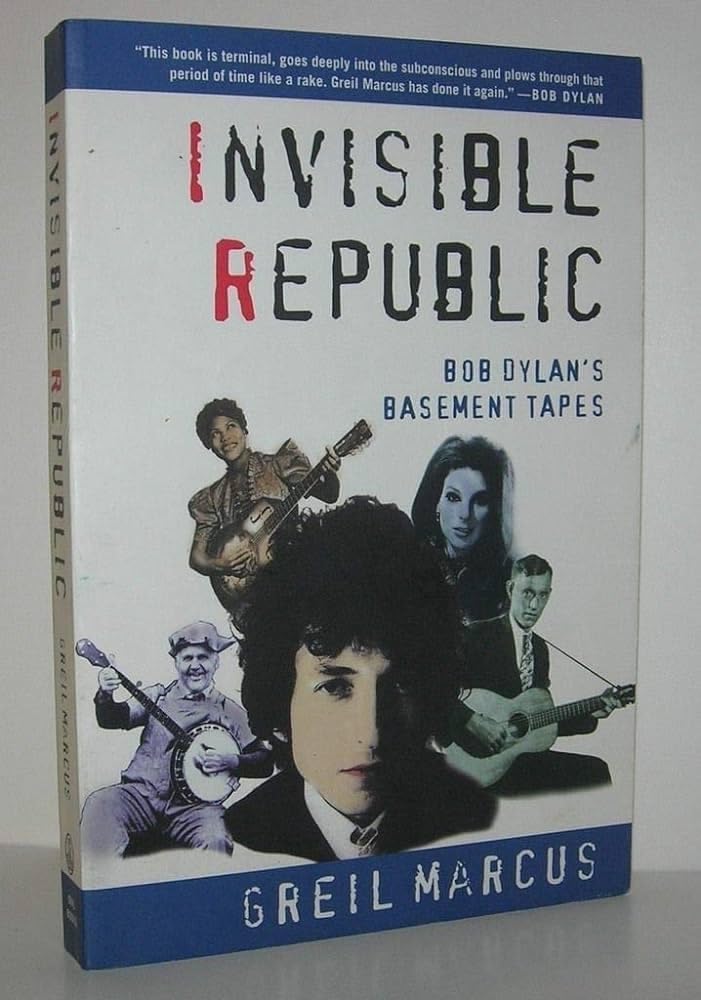 Invisible Republic: Bob Dylan's Basement Tapes,Used