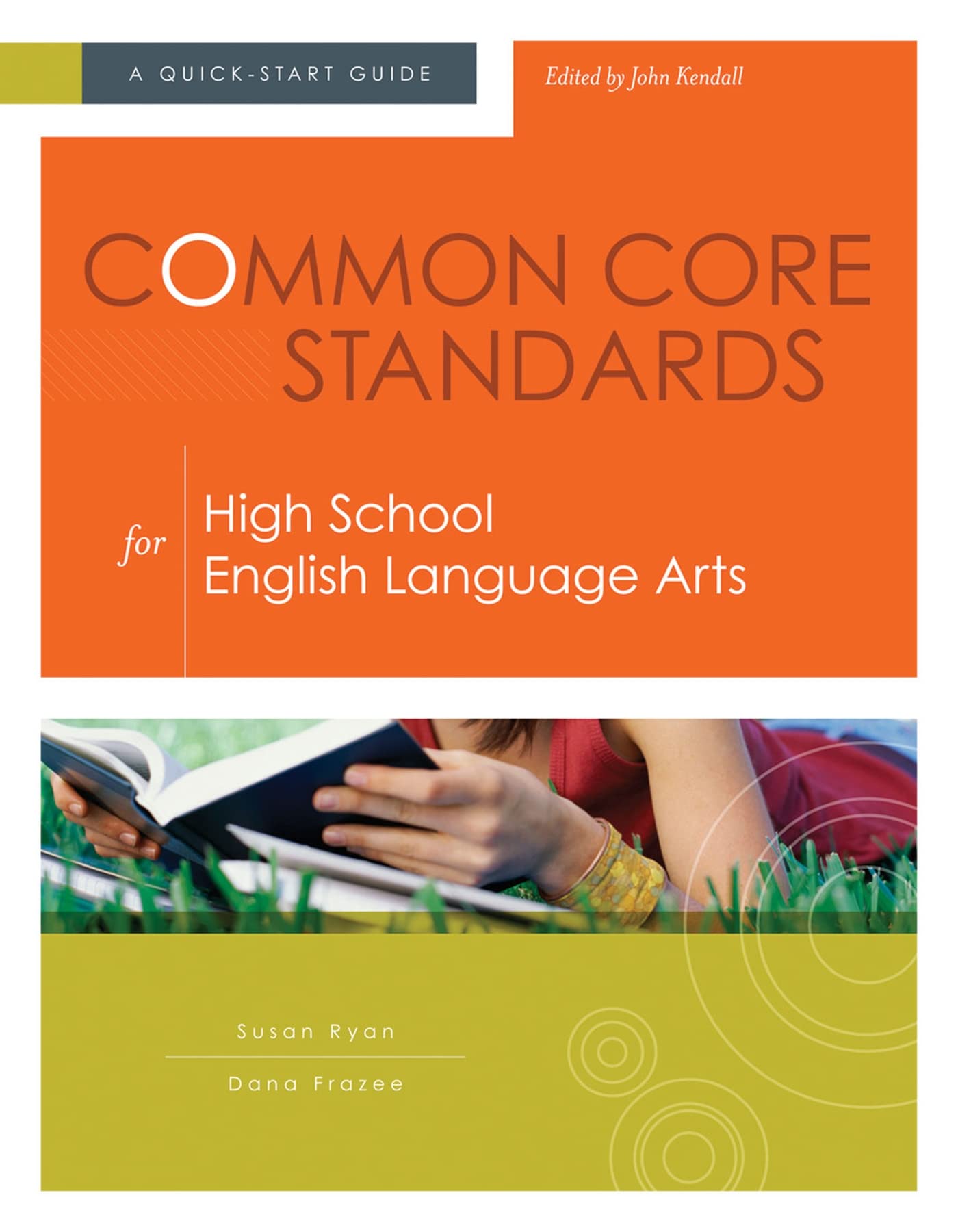 Common Core Standards for High School English Language Arts: A QuickStart Guide,Used