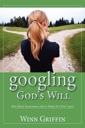 Googling God's Will: Why Keep Searching for It When It's Not Lost?,Used