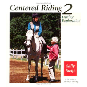 Centered Riding, No. 2: Further Exploration,Used