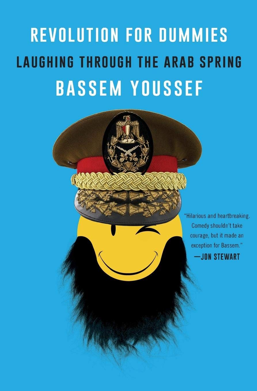 Revolution for Dummies: Laughing through the Arab Spring,Used