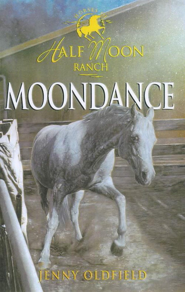 Horses of Half Moon Ranch 14: Moondance (Horses of Half Moon Ranch),Used