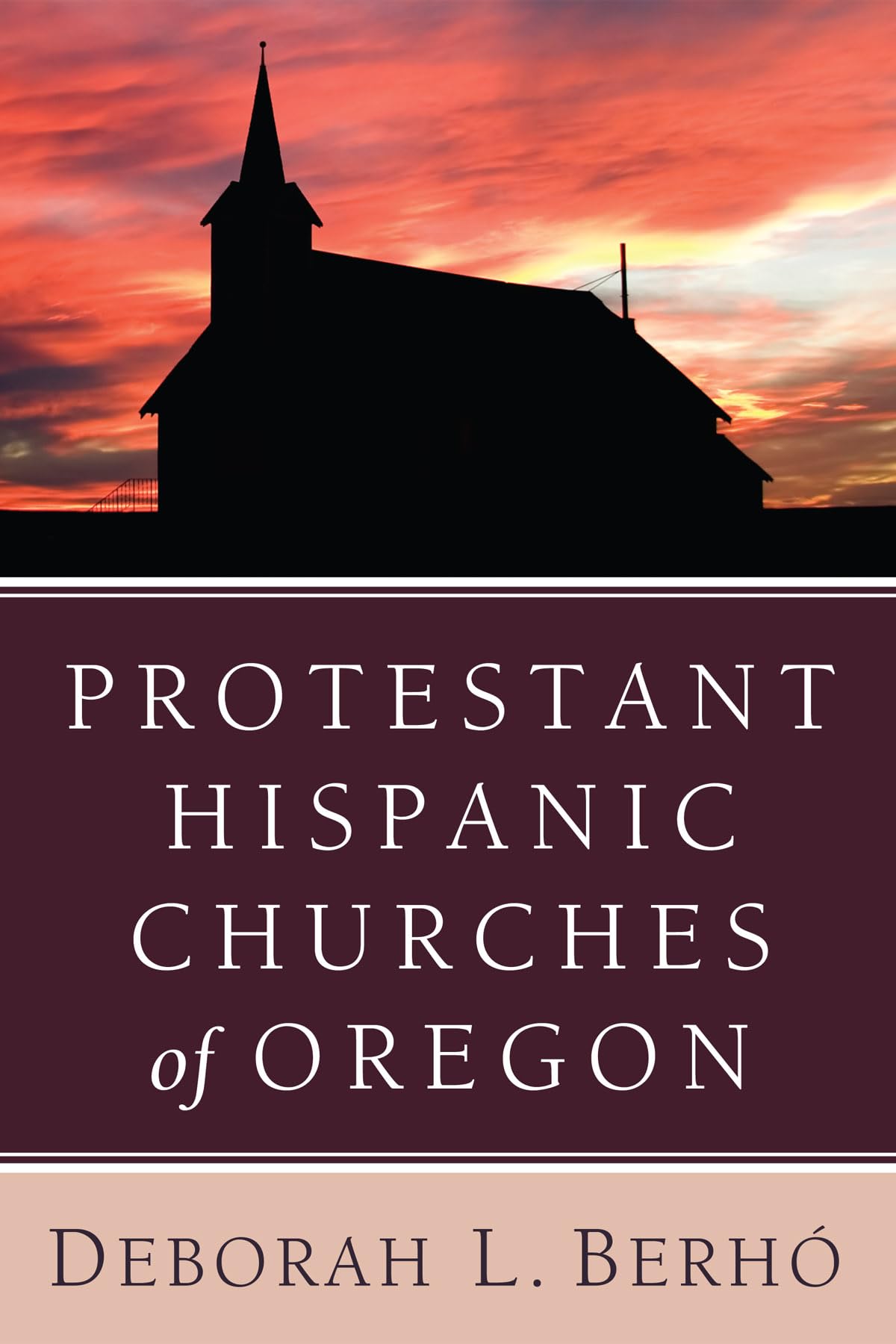 Protestant Hispanic Churches Of Oregon,Used