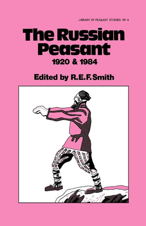 The Russian Peasant 1920 and 1984 (Library of Peasant Studies, 4),Used