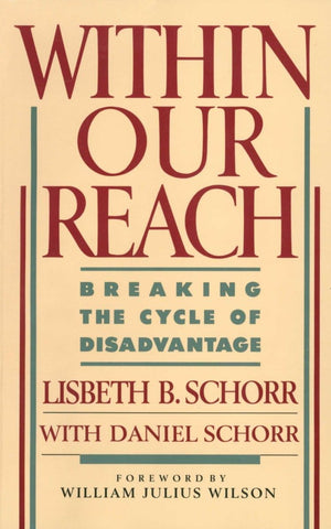 Within Our Reach: Breaking the Cycle of Disadvantage,Used