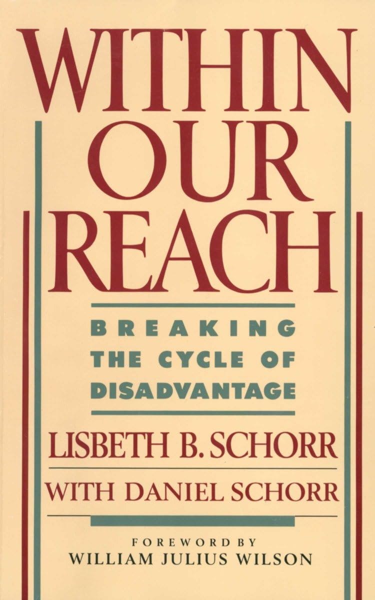 Within Our Reach: Breaking the Cycle of Disadvantage,Used
