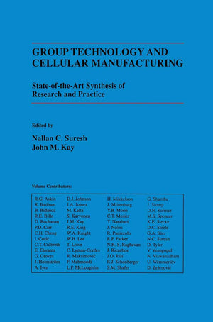 Group Technology and Cellular Manufacturing: A StateoftheArt Synthesis of Research and Practice,Used