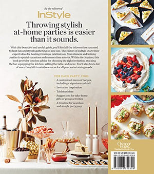 InStyle Parties: The Complete Guide to Easy, Elegant Entertaining All Year Round,New