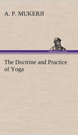 The Doctrine and Practice of Yoga,Used
