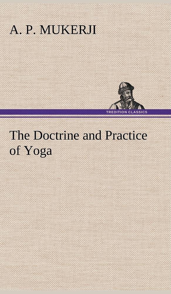 The Doctrine and Practice of Yoga,Used