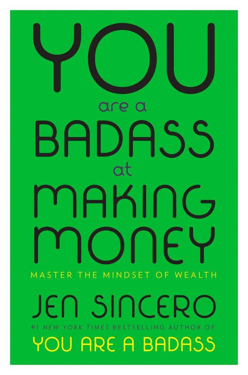 You Are a Badass at Making Money: Master the Mindset of Wealth,Used