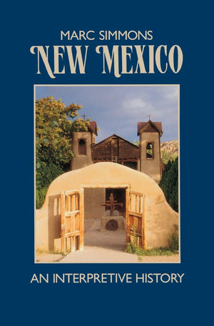New Mexico: An Interpretive History,New