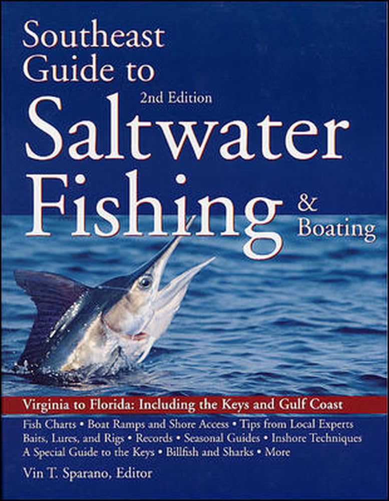 South East Guide to Saltwater Fishing and Boating,Used