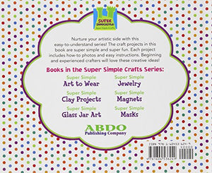 Super Simple Glass Jar Art: Fun and EasytoMake Crafts for Kids (Super Simple Crafts),Used