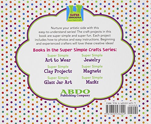 Super Simple Glass Jar Art: Fun and EasytoMake Crafts for Kids (Super Simple Crafts),Used