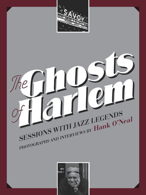 The Ghosts of Harlem: Sessions with Jazz Legends,Used