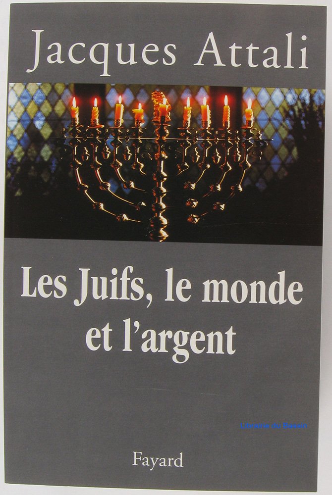 Les Juifs, le monde et l'argent: Histoire conomique du peuple juif,Used