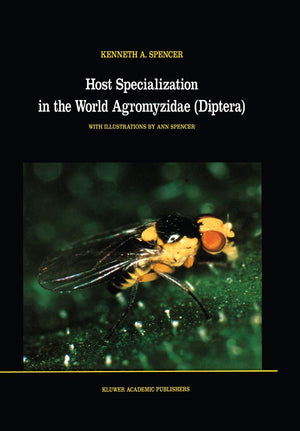 Host Specialization in the World Agromyzidae (Diptera) (Series Entomologica, 45),Used