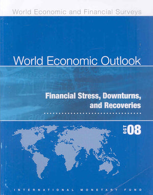 World Economic Outlook, October 2008: Financial Stress, Downturns, and Recoveries (World Economic and Financial Surveys),Used